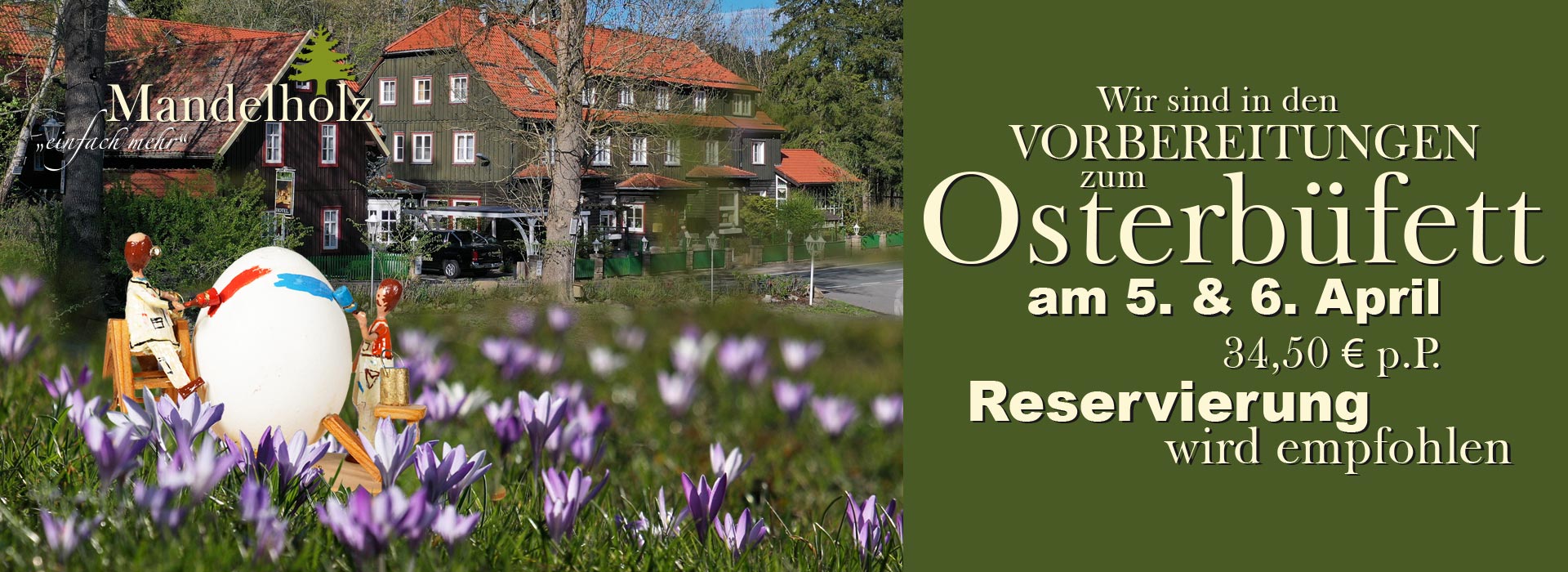 Ostern im Harz in Mandelholz mit leckerem Oster-Buffett